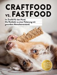 Produktbild: Craftfood vs. Fastfood