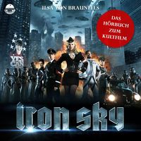 Produktbild: Iron Sky - Das H&ouml;rbuch zum Kultfilm