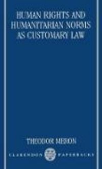 Produktbild: Human Rights and Humanitarian Norms as Customary Law