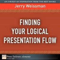 Produktbild: Finding Your Logical Presentation Flow