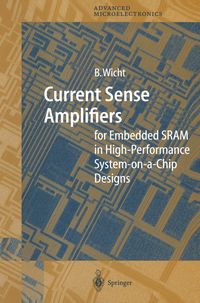 Produktbild: Current Sense Amplifiers for Embedded SRAM in High-Performance System-on-a-Chip Designs