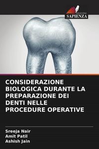 Produktbild: Considerazione Biologica Durante La Preparazione Dei Denti Nelle Procedure Operative