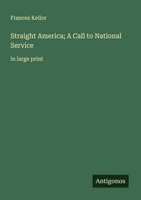 Produktbild: Straight America; A Call to National Service