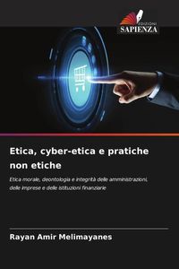 Produktbild: Etica, cyber-etica e pratiche non etiche