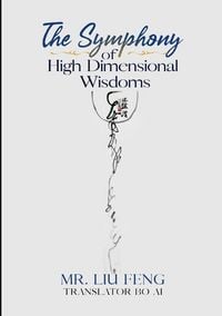 Produktbild: The Symphony of High Dimensional Wisdoms (SPECIAL EDITION)