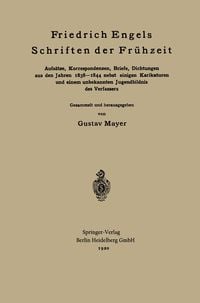 Produktbild: Friedrich Engels Schriften der Fr&uuml;hzeit