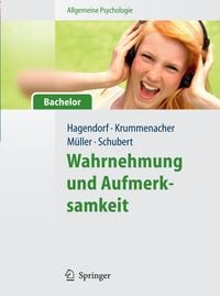 Produktbild: Allgemeine Psychologie f&uuml;r Bachelor: Wahrnehmung und Aufmerksamkeit. (Lehrbuch mit Online-Materialien)