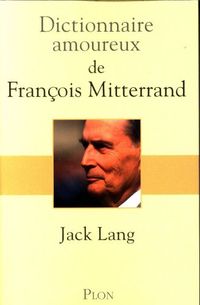 Produktbild: Dictionnaire amoureux de Fran&ccedil;ois Mitterrand