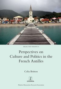 Produktbild: Perspectives on Culture and Politics in the French Antilles