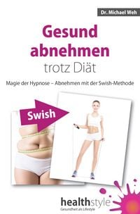 Produktbild: Gesund abnehmen trotz Di&auml;t