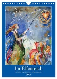 Produktbild: Im Elfenreich- Zauber und Magie der Elfen in sch&ouml;nen Aquarellen (Wandkalender 2026 DIN A4 hoch), CALVENDO Monatskalender