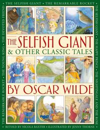 Produktbild: The Selfish Giant & Other Classic Tales by Oscar Wilde