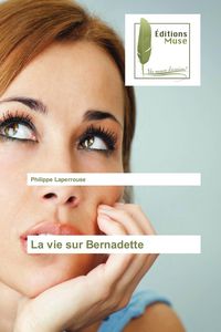 Produktbild: La vie sur Bernadette