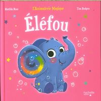 Produktbild: El&eacute;fou. L'animalerie magique