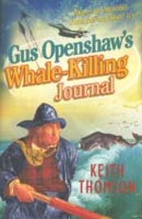 Produktbild: Gus Openshaw's Whale-killing Journal