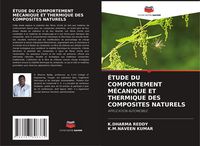 Produktbild: &Eacute;tude Du Comportement M&eacute;canique Et Thermique Des Composites Naturels