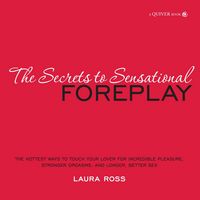 Produktbild: The Secrets to Sensational Foreplay