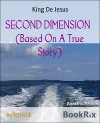 Produktbild: Second Dimension (based On a True Story)