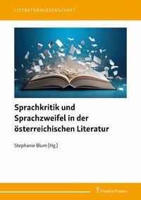 Produktbild: Sprachkritik und Sprachzweifel in der &ouml;sterreichischen Literatur