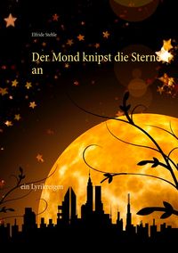 Produktbild: Der Mond knipst die Sterne an