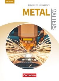 Produktbild: Matters Technik - Englisch f&uuml;r technische Ausbildungsberufe - Metal Matters 3rd edition - B1