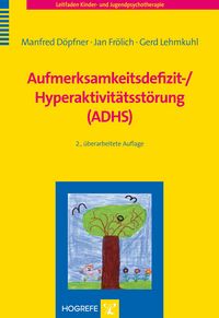 Produktbild: Aufmerksamkeitsdefizit-/ Hyperaktivit&auml;tsst&ouml;rung (ADHS)