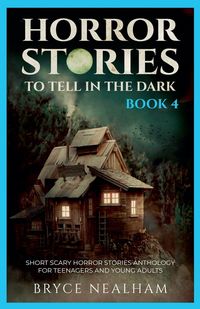 Produktbild: Horror Stories To Tell In The Dark - Book 4