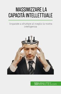 Produktbild: Massimizzare la capacit&agrave; intellettuale