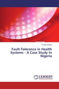 Produktbild: Fault-Tolerance in Health Systems - A Case Study In Nigeria