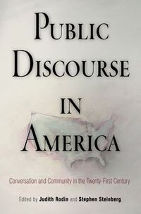Produktbild: Public Discourse in America: Conversation and Community in the Twenty-First Century
