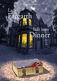 Produktbild: Lady Fargarth l&auml;dt zum Dinner