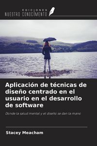 Produktbild: Aplicaci&oacute;n de t&eacute;cnicas de dise&ntilde;o centrado en el usuario en el desarrollo de software
