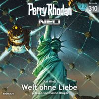 Produktbild: Perry Rhodan Neo 310: Welt ohne Liebe