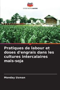 Produktbild: Pratiques de labour et doses d'engrais dans les cultures intercalaires ma&iuml;s-soja