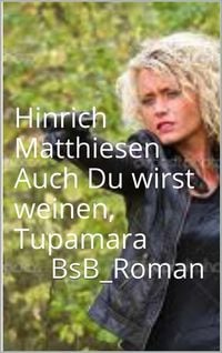 Produktbild: Auch Du wirst weinen, Tupamara