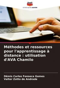 Produktbild: M&eacute;thodes et ressources pour l'apprentissage &agrave; distance : utilisation d'AVA Chamilo