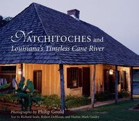 Produktbild: Natchitoches and Louisiana's Timeless Cane River