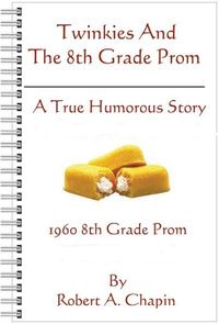 Produktbild: Twinkies And The 8th Grade Prom