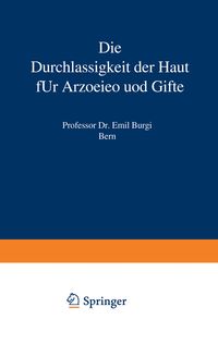 Produktbild: Die Durchl&auml;ssigkeit der Haut f&uuml;r Arzneien und Gifte