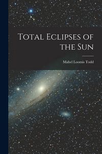 Produktbild: Total Eclipses of the Sun