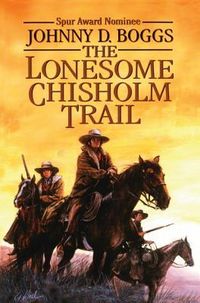 Produktbild: The Lonesome Chisholm Trail