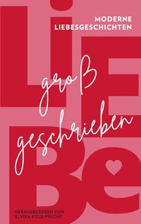 Produktbild: Liebe gro&szlig;geschrieben