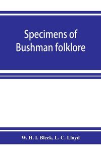 Produktbild: Specimens of Bushman folklore
