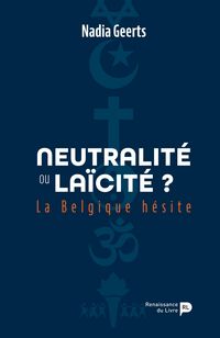 Produktbild: Neutralit&eacute; ou la&iuml;cit&eacute; ? La Belgique h&eacute;site