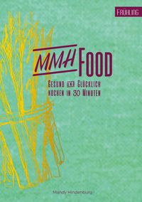 Produktbild: MMHFood Kochbuch Fr&uuml;hling