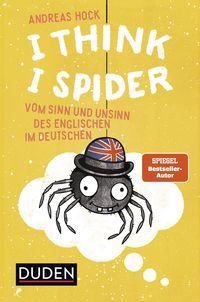 Bild vom Artikel I Think I Spider vom Autor Andreas Hock