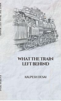 Produktbild: What the Train Left Behind