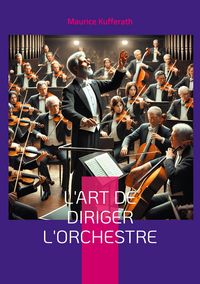 Produktbild: L'Art de diriger l'orchestre