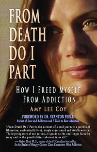 Produktbild: From Death Do I Part: How I Freed Myself From Addiction