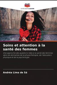 Produktbild: Soins et attention &agrave; la sant&eacute; des femmes